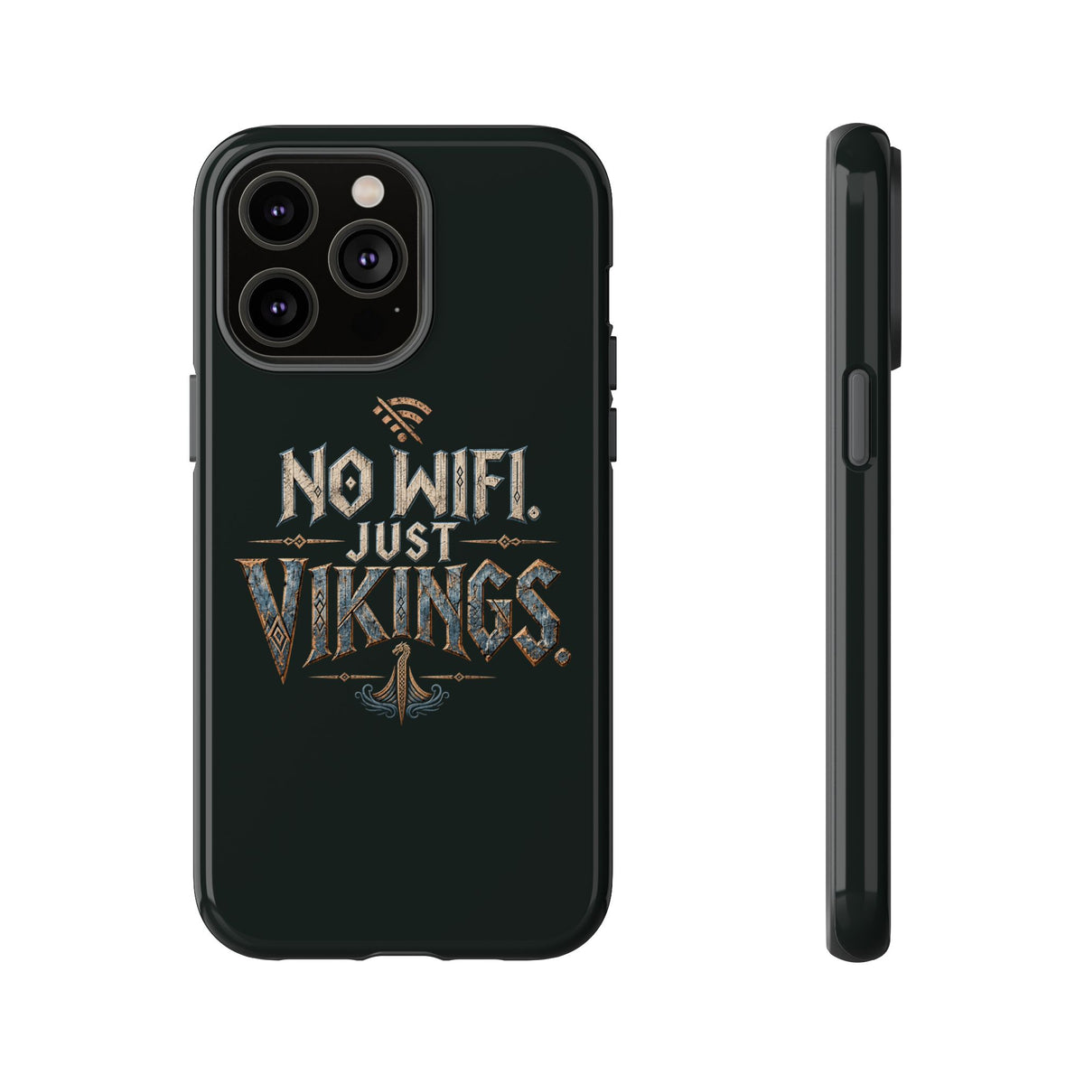 No Wifi Just Vikings Phone Case