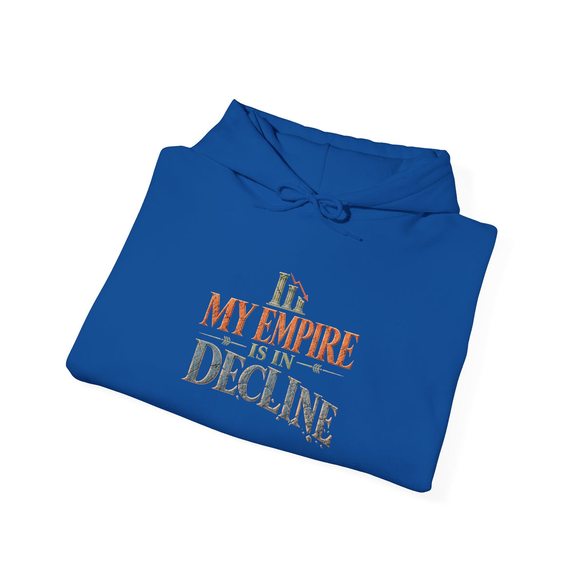 My Empire Is in Decline Hoodie