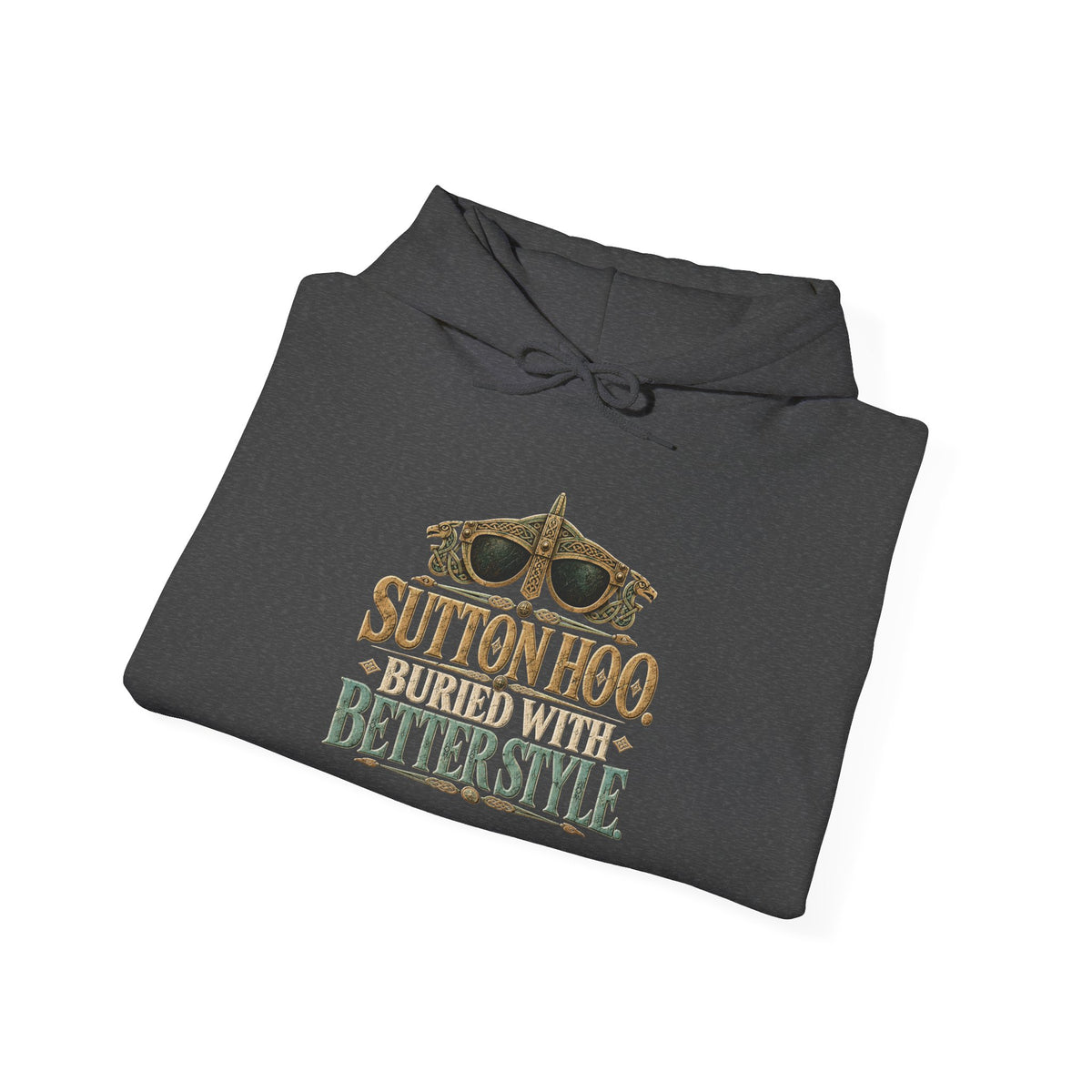 Sutton Hoo Buried With Butterstyle Archaeology Hoodie