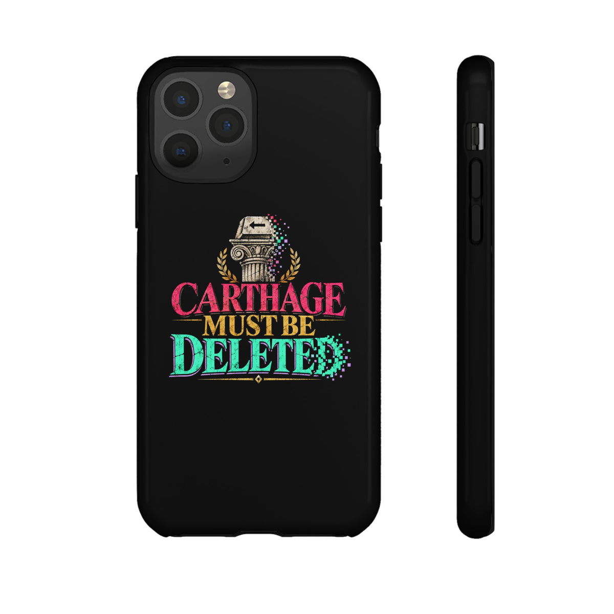 Carthage Must Be Deleted Tough Phone Case