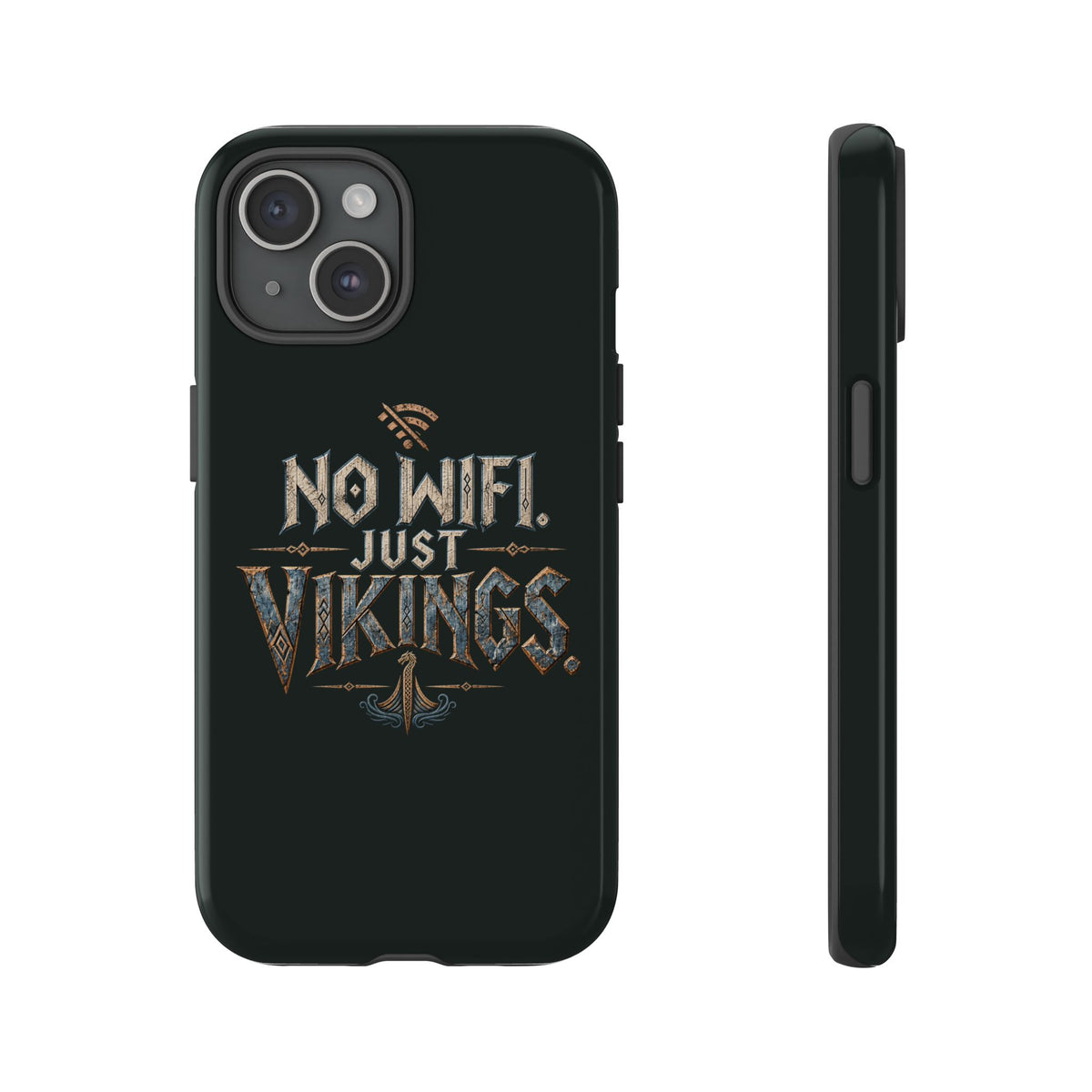 No Wifi Just Vikings Phone Case