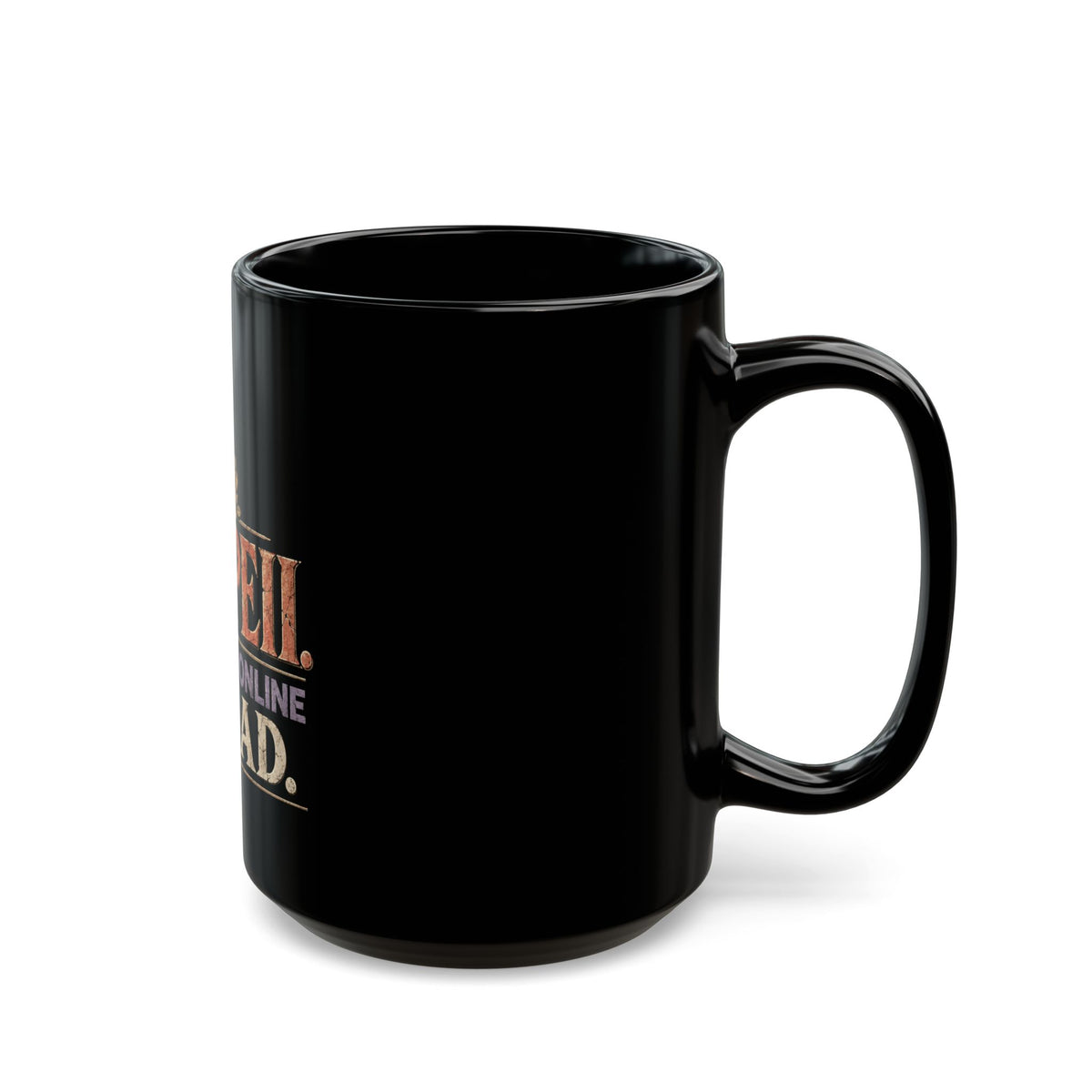 Pompeii Last Seen Online in 79 AD Black Mug