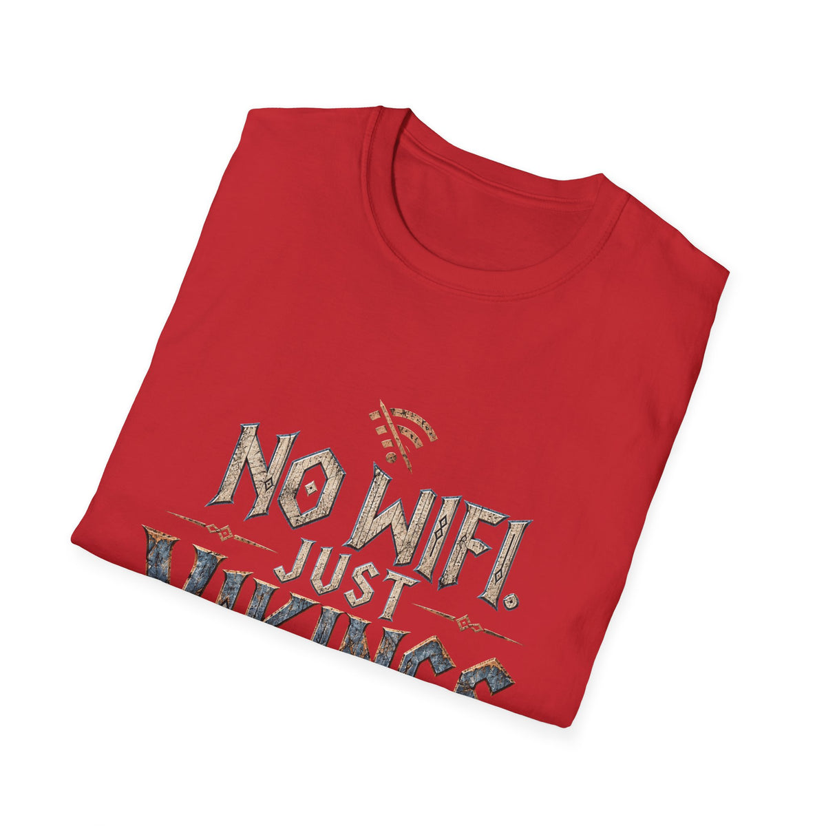 No WiFi Just Vikings T-Shirt