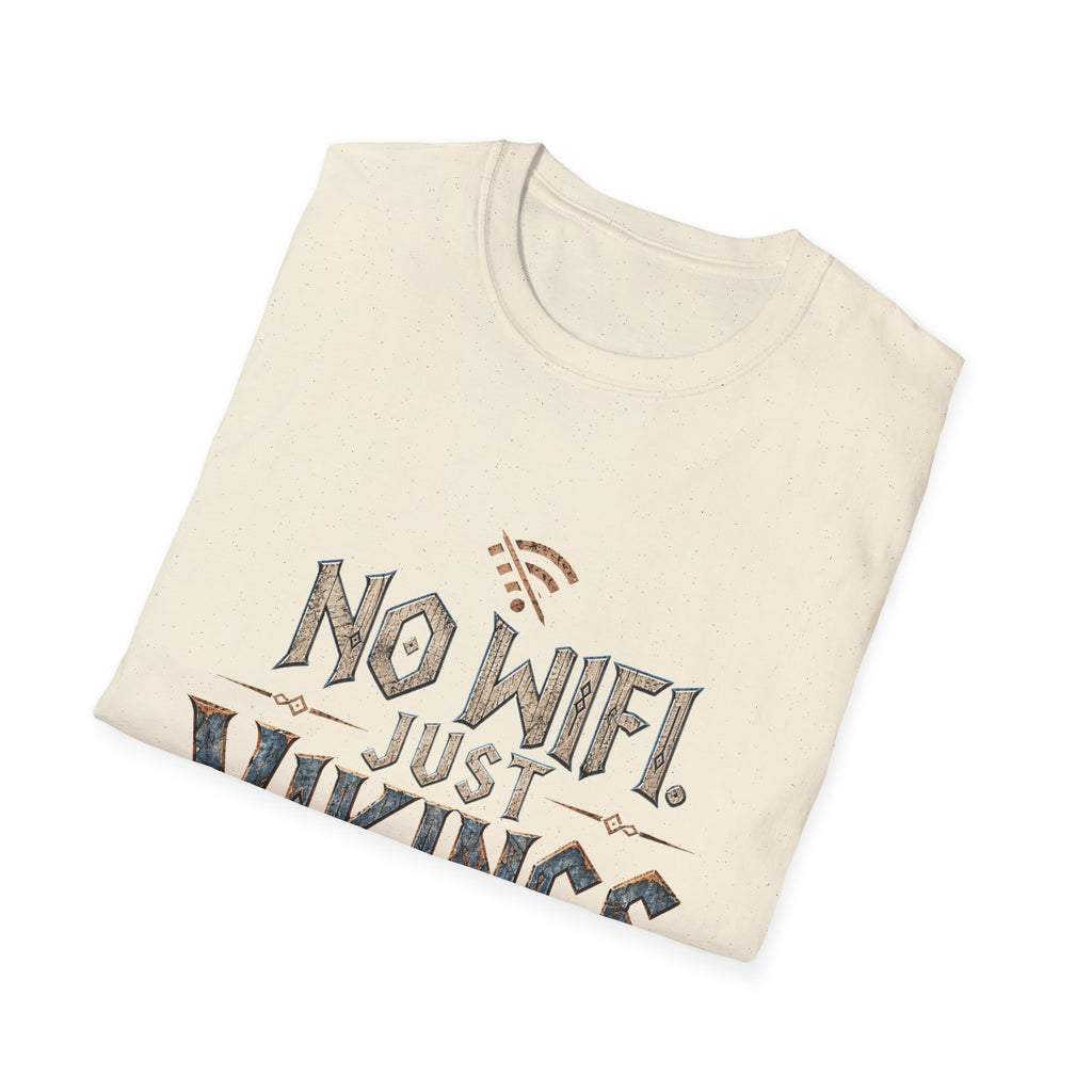 No WiFi Just Vikings T-Shirt