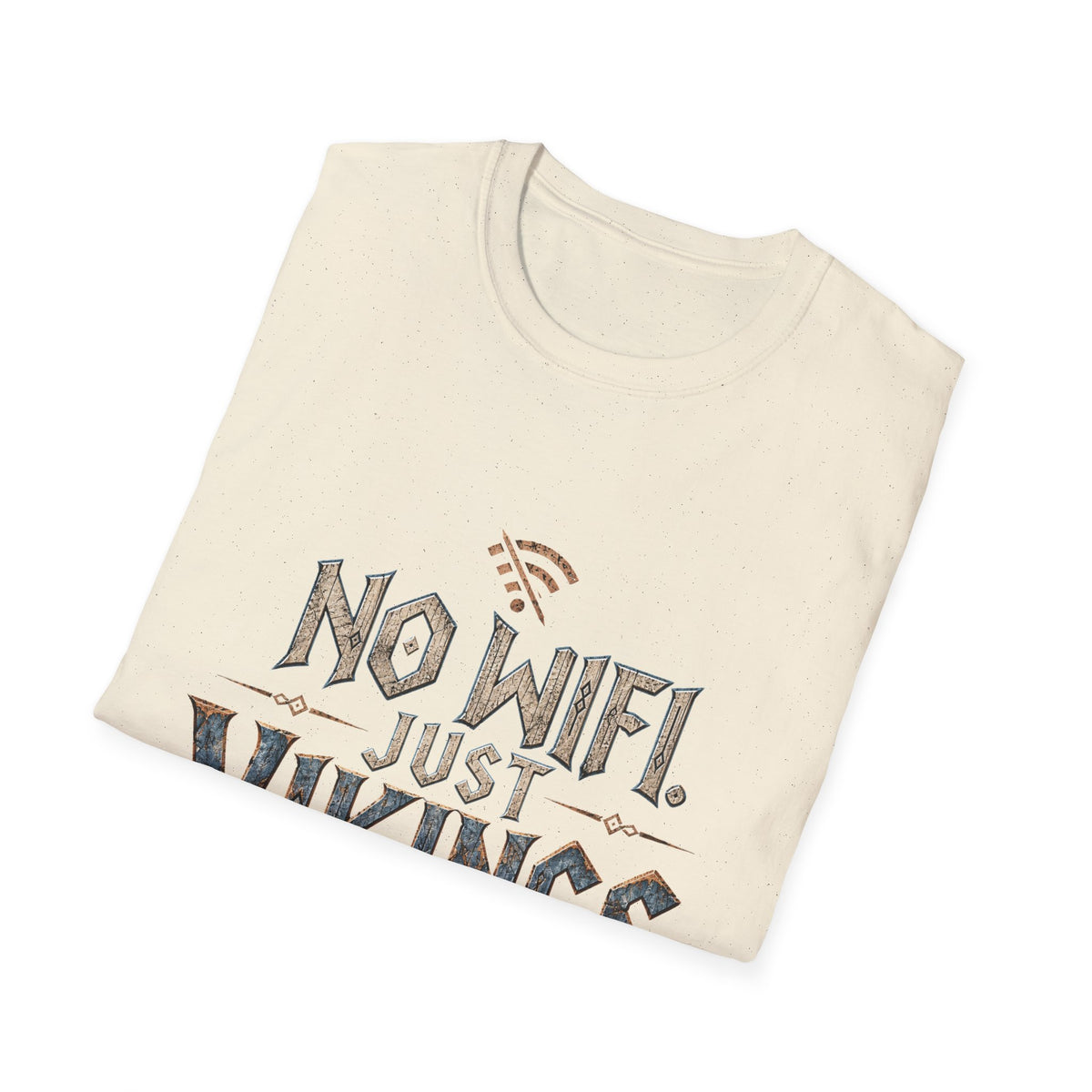 No WiFi Just Vikings T-Shirt