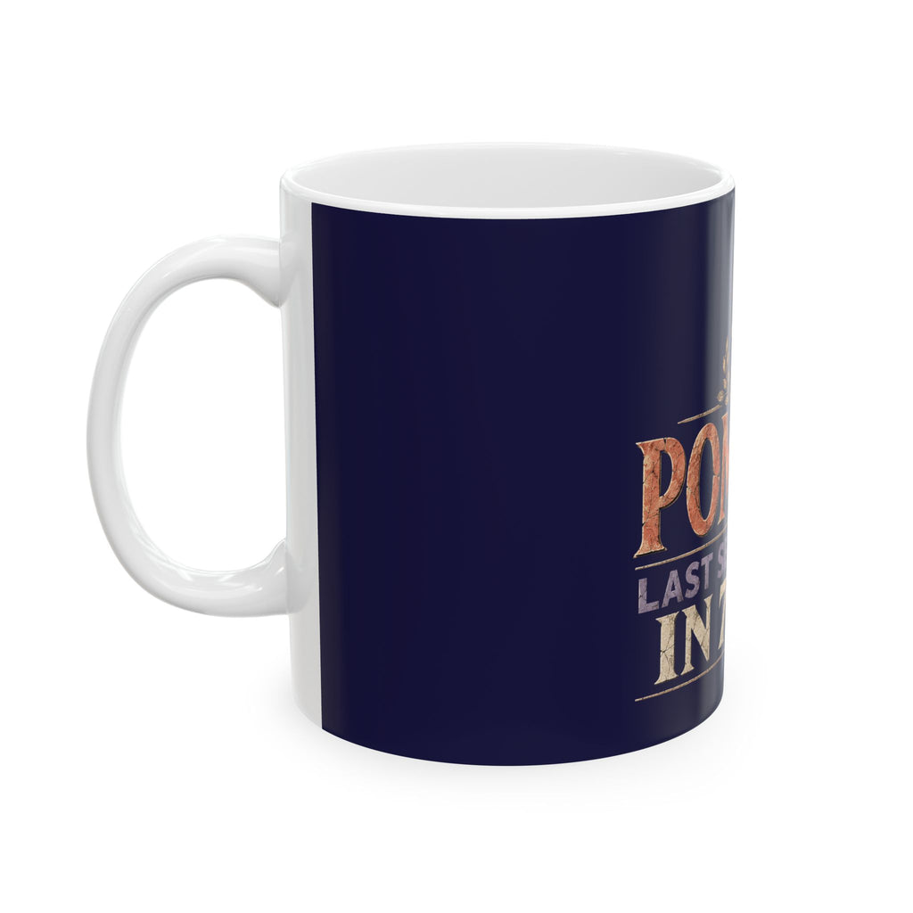 Pompeii Last Seen Online in 79 AD Ceramic Mug